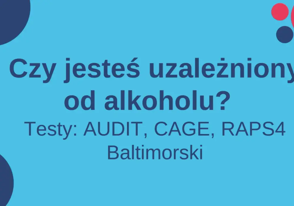 Badania po alkoholu - Jak uniknąć pułapek i zdać testy?